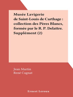 cover image of Musée Lavigerie de Saint-Louis de Carthage